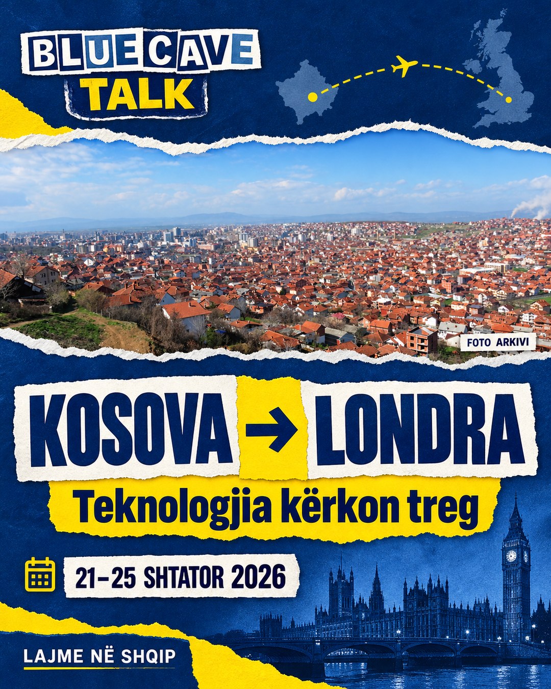 Blue Cave Talk — Nga Kosova në Londër: teknologjia kërkon klientë të rinj · Kolazh me fotografi arkivi dhe AI.